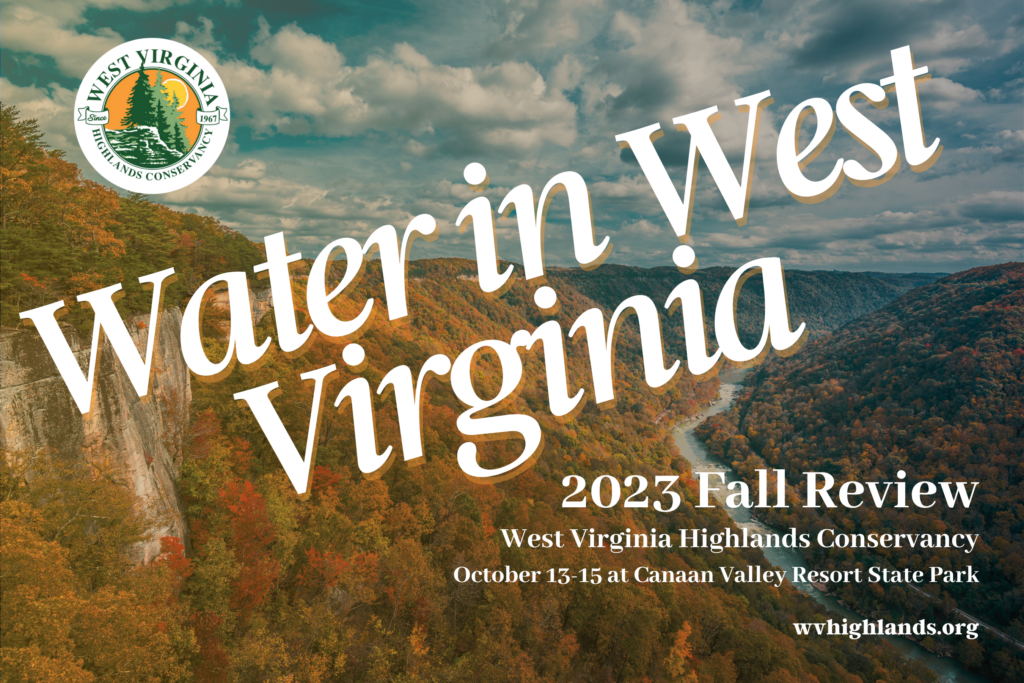 ­WV Highlands Fall Review: What’s Up With Your Water? - West Virginia ...