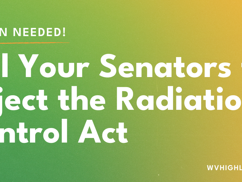 Action Needed Tell Your Senators to Reject the Radiation Control Act